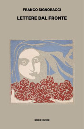 Lettere dal fronte Franco Signoracci