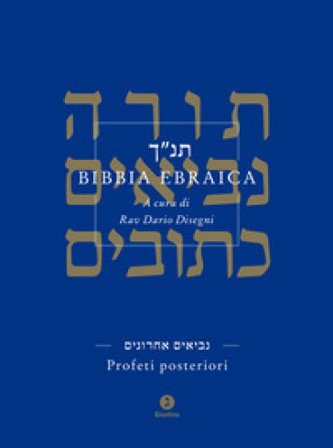 Bibbia ebraica. Profeti posteriori. Testo ebraico a fronte