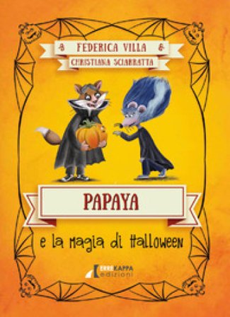 Papaya e la magia di Halloween Federica Villa