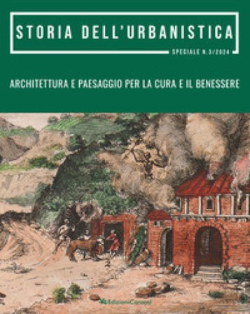 Storia dell'urbanistica. Architettura e paesaggio per la cura e il benessere