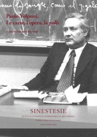 Sinestesie. Rivista di studi sulle letterature e le arti europee (2024). Vol. 31: Paolo Volponi. Le carte, l'opera, la "polis"