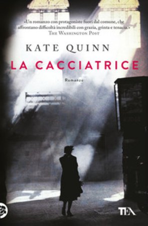 La cacciatrice Kate Quinn
