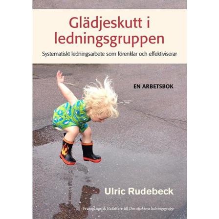 Glädjeskutt i ledningsgruppen 9789163995606