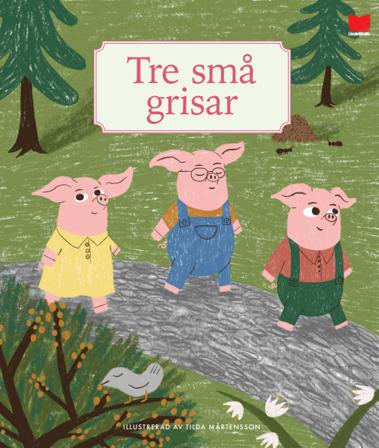 Tre små grisar - Bok av Trad . - Inbunden