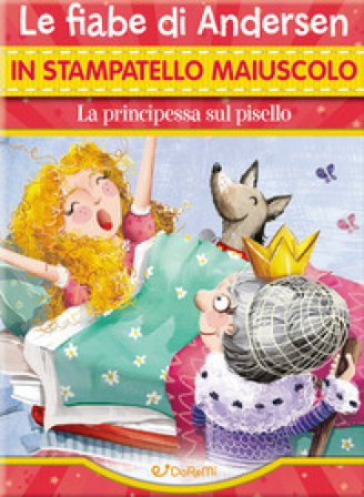 La principessa sul pisello. Ediz. a colori Charlotte Cooke
