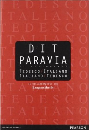 DIT Paravia. Il dizionario tedesco-italiano e italiano-tedesco NA