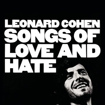 Songs of love and hate Leonard Cohen