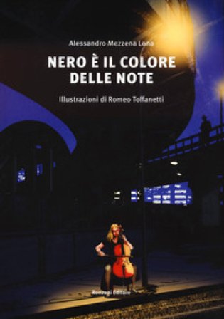Nero è il colore delle note Alessandro Mezzena Lona