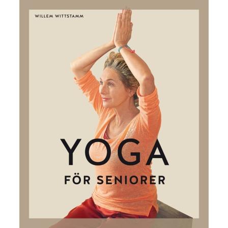 Yoga För Seniorer 9789177839057