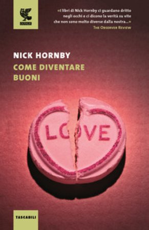 Come diventare buoni Nick Hornby