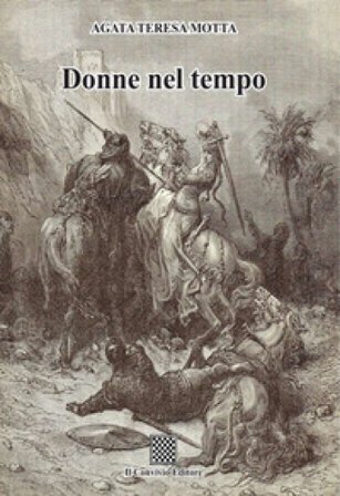 Donne nel tempo Agata Teresa Motta