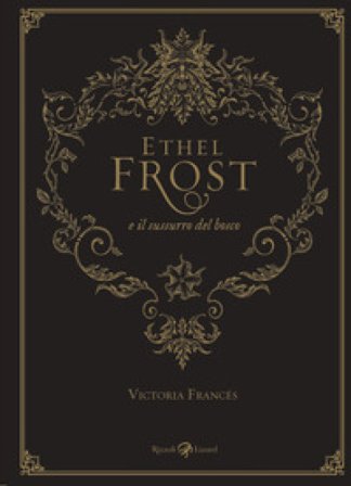 Ethel Frost e il sussurro del bosco Victoria Francés