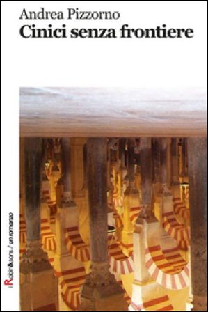 Cinici senza frontiere Andrea Pizzorno