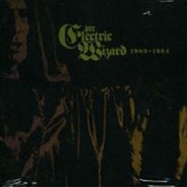 Pre-electric wizard 1989-1994 Electric Wizard