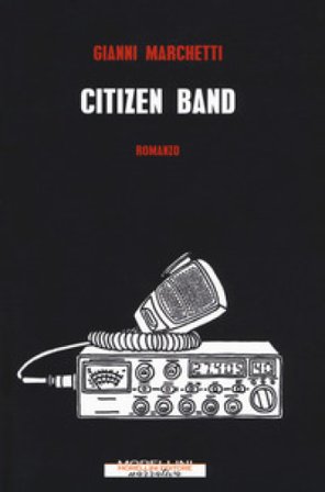 Citizen band Gianni Marchetti