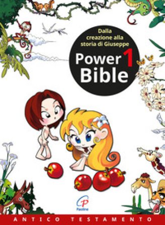 Power bible. Antico testamento. Vol. 1: Dalla creazione alla storia di Giuseppe Kim Shin-Joong