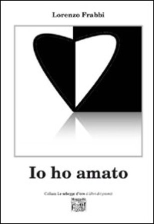 Io ho amato Lorenzo Frabbi