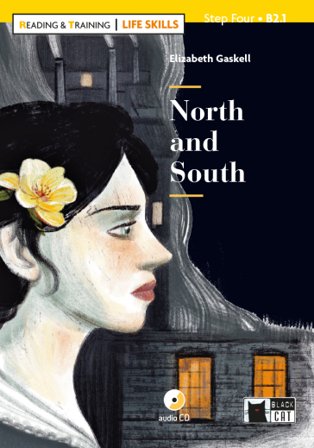 North and South. Livello B2.1. Con espansione online. Con CD-Audio Elizabeth Gaskell