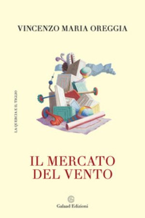 Il mercato del vento Vincenzo Maria Oreggia