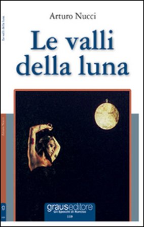 Le valli della luna Arturo Nucci