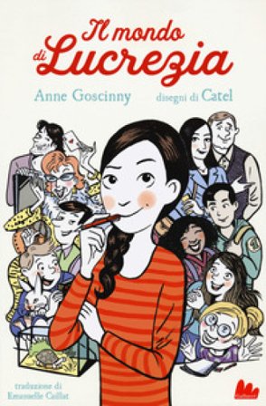 Il mondo di Lucrezia. Vol. 1 Anne Goscinny