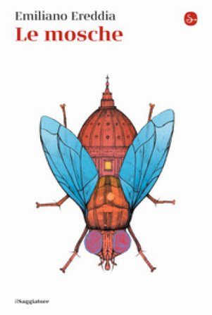 Le mosche Emiliano Ereddia