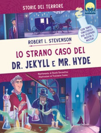 Lo strano caso del Dr. Jekyll e Mr. Hyde Robert Louis Stevenson