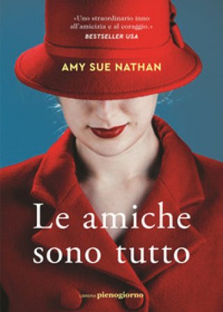 Le amiche sono tutto Amy Sue Nathan