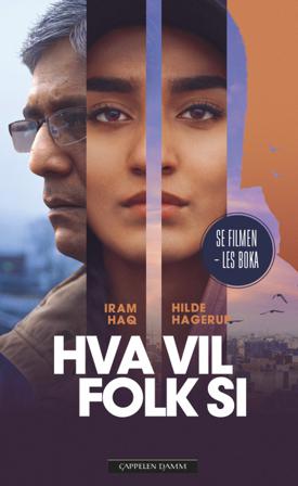 Hva vil folk si - Bok av Hilde Hagerup & Iram Haq - Pocket