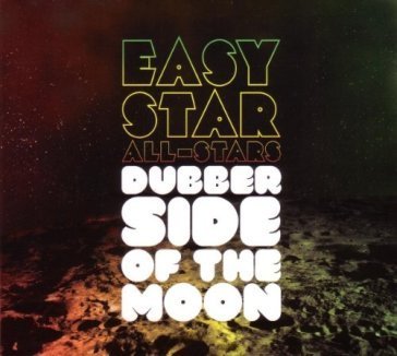 Dubber side of the moon Easy Star All-Stars