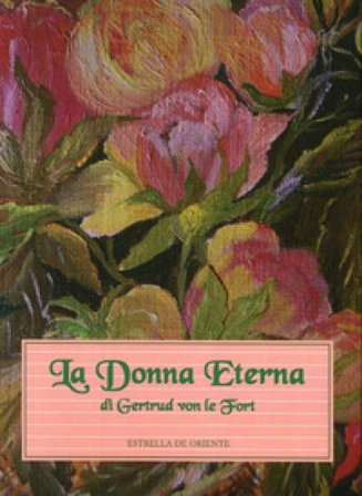 La donna eterna Gertrud von Le Fort