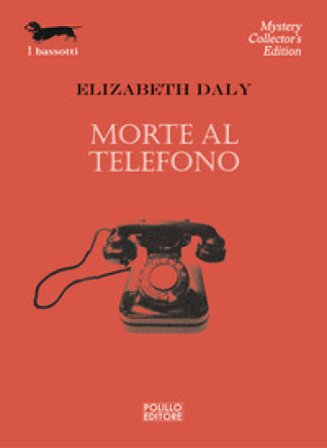 Morte al telefono Elizabeth Daly