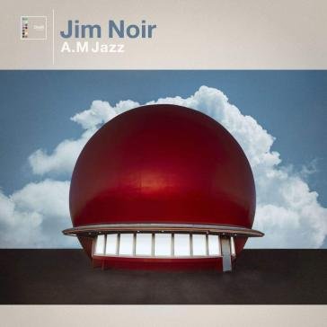 A.m jazz Jim Noir