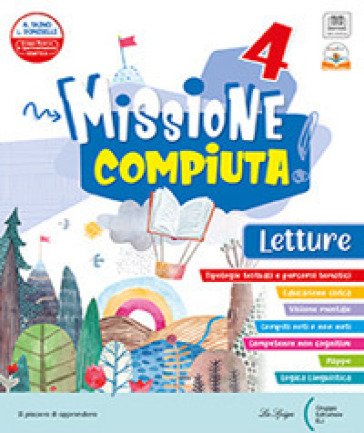 Missione compiuta. Letture 5. Con Riflessione linguistica, Quaderno di scrittura. Per la Scuola elementare. Con e-book. Con espansione online. Vol. 2 
