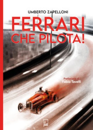 Ferrari che pilota! Umberto Zapelloni