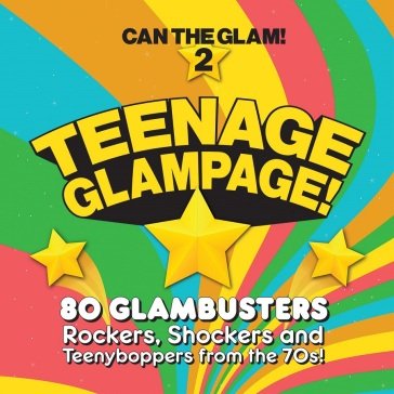 Teenage glampage ! - can the glam 2 NA
