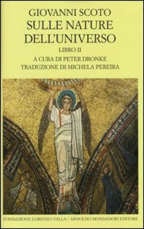 Sulle nature dell'universo. Testo latino a fronte. Vol. 2 Giovanni Scoto Eriugena