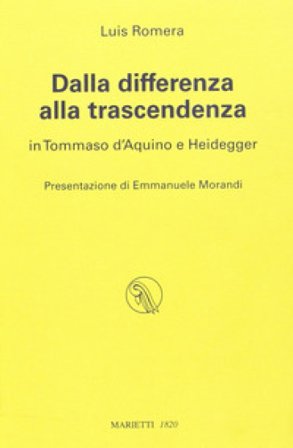 Dalla differenza alla trascendenza in Tommaso d'Aquino e Heidegger Luis Romera