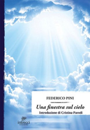 Una finestra sul cielo Federico Pini