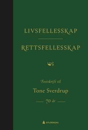 Livsfellesskap - rettsfellesskap - Bok - Hardback
