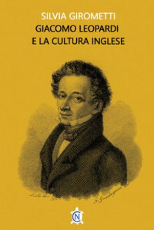 Giacomo Leopardi e la cultura inglese Silvia Girometti