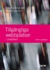 Tillgängliga webbplatser : i praktiken, ISBN: 9789172233232