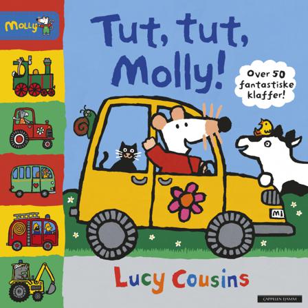 Tut, tut, Molly! - Bok av Lucy Cousins - Board book