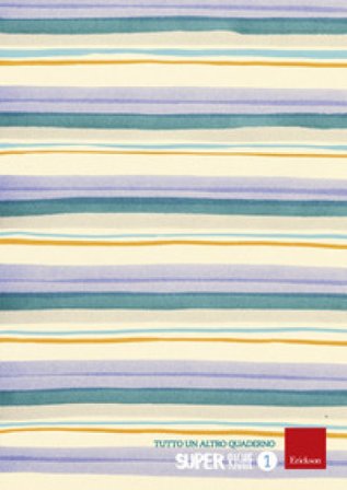 Super righe. Quaderno 1. Ediz. per la scuola Enrico Angelo Emili