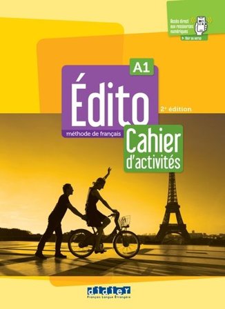 Édito, méthode de français, Cahier d’activités, niveau A1