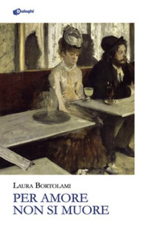 Per amore non si muore Laura Bortolami