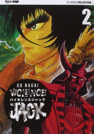 Violence Jack. Ultimate edition. Vol. 2 Go Nagai