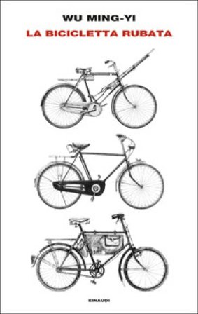 La bicicletta rubata Wu Ming-Yi