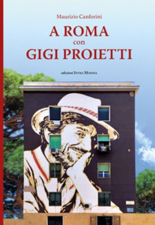 A Roma con Gigi Proietti Maurizio Canforini