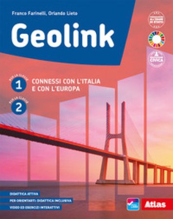 Geolink. Connessi con l'Italia e con l'Europa e Atlante. Per la Scuola media. Con e-book. Con espansione online. Vol. 1-2 Franco Farinelli